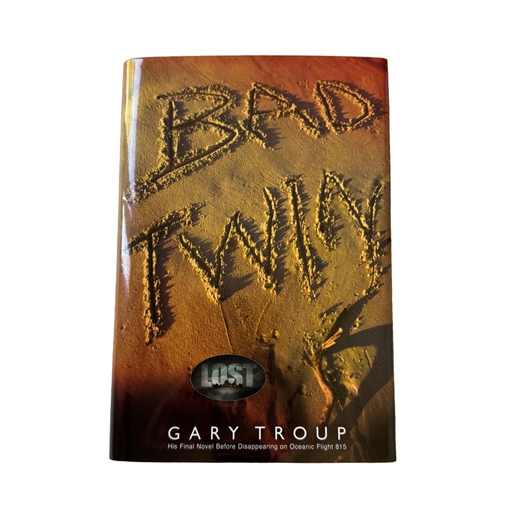 'Bad Twin' Hardcover Novel By Gary Troup - As Seen On Lost